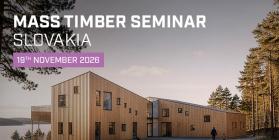 MASS TIMBER SEMINAR po prvýkrát na Slovensku: odborníci na drevostavby sa stretnú na TU vo Zvolene